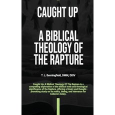 (英文圖書)Caught Up: A Biblical Theology of the Rapture 精裝版, Kindle Publishing Professio..., English