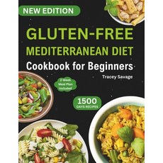 (영문도서) Gluten-Free Mediterranean Diet Cookbook for Beginners: Ultimate Guide & Perfectly Portioned D... Paperback, Independently Published, English, 9798877962491