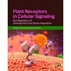 (英文圖書)Plant Receptors in Cellular Signaling: Key Regulators of Development and Stress... 平裝版, Academic Press, 英文