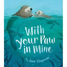 With Your Paw in Mine Hardcover, Tiger Tales