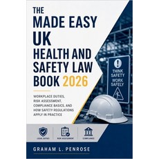 (영문도서)The Made Easy UK Health and Safety Law Book 2026: Workplace Duties Risk Assessm... Paperback, Independently Published, English, 9798197263667