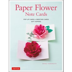 (영문도서)Paper Flower Note Cards: Pop-Up Cards * Greeting Cards * Gift Toppers Hardcover, Tuttle Publishing, English, 9784805315576 Tuttle Publishing, English, 9784805315576