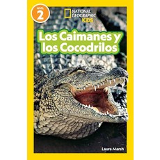 National GeoGRAPHIC 그래픽 Readers Los Caimanes y Cocodrilos (Nivel 2) (Spanish EDITION 에디션) [library, National GeoGRAPHIC 그래픽 Reader