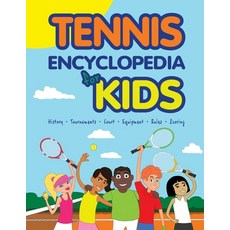 (영문도서) Tennis Encyclopedia for Kids Paperback, Cooolz, English, 9789934871160