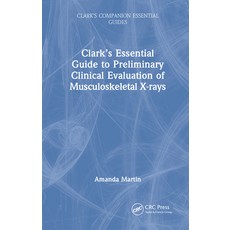 (英文圖書)Clark's Essential Guide to Preliminary Clinical Evaluation of Musculoskeletal X-... 精裝版, CRC Press, 英文
