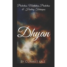 Dhyan Protection Meditation Prediction & Healing Techniques Paperback