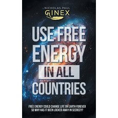 (영문도서)Use Free Energy in All Countries Hardcover, Xlibris Us, English, 9781470536664 Xlibris Us, English, 9781470536664