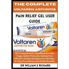 (英文圖書)The Complete Voltaren Arthritis Pain Relief Gel User Guide: The Comprehensive Ha... 平裝版, Independently Published, 英文