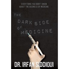 (영문도서) The Dark Side of Medicine Hardcover, Impact Publishing, English, 9781736988183
