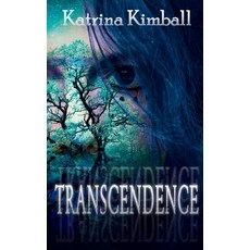 (영문도서)Transcendence Paperback, Rowan Prose Publishing, LLC, English, 9781961967809