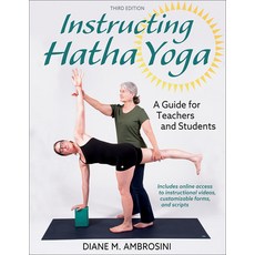 (영문도서)Instructing Hatha Yoga: A Guide for Teachers and Students Paperback, Human Kinetics Publishers, English, 9781718241152