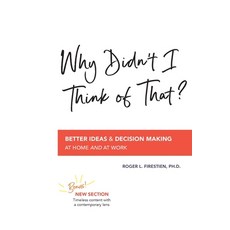 (영문도서) Why Didn't I Think of That?: Better Decision Making at Home and at Work Paperback, Green Tractor LLC, English, 9780578821887