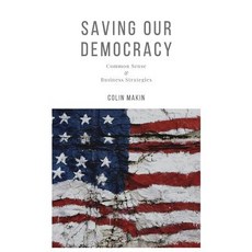 (영문도서) Saving Our Democracy: Common Sense & Business Strategies Paperback, CDM Nova, English, 9781945663994
