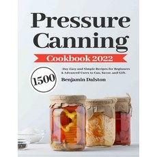 (영문도서) Pressure Canning Cookbook 2022 Paperback, Qotihi Klione, English, 9781803801896