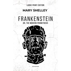 (英文圖書)Frankenstein: or The Modern Prometheus (Large Print Edition) 精裝版, Alicia Editions, 英文