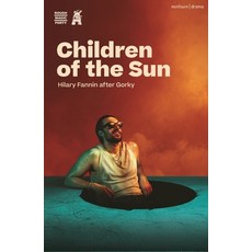 (영문도서) Children of the Sun Paperback, Methuen Drama, English, 9781350511071