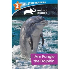 Animal Planet All-Star Readers: I Am Fungie the Dolphin Level 2 Paperback, Silver Dolphin Books, English, 9781645177456