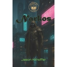 (영문도서)Narkos: A Chrome and Claws Novelette Paperback, Independently Published, English, 9798292292715