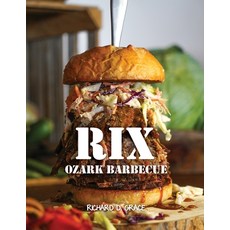 (영문도서) Rix Ozark Barbecue Paperback, Dorrance Publishing Co., English, 9781636613550