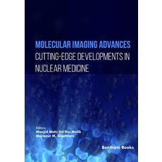 (英文圖書)Molecular Imaging Advances: Cutting-edge Developments in Nuclear Medicine 平裝版, Bentham Science Publishers, 英文