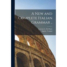 (영문도서) A New and Complete Italian Grammar .. Paperback, Legare Street Press, English, 9781016910262