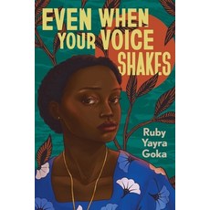 (영문도서) Even When Your Voice Shakes Hardcover, Norton Young Readers, English, 9781324017110