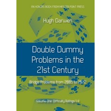 (영문도서) Double Dummy Problems in the 21st Century: Volume I Difficulty Ratings 1 to 4 Paperback, Master Point Press, English, 9781771402576