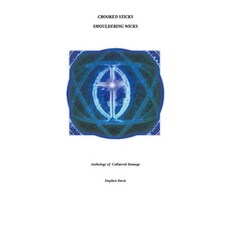 (영문도서) Crooked Sticks Smouldering Wicks Paperback, Stevied, English, 9798223058953