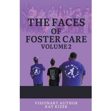 (영문도서) The Faces of Foster Care Volume II Paperback, Cindy Rogers, English, 9798223943051