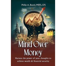 (영문도서)Mind Over Money Paperback, Philip Board, English, 9798232953362