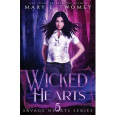 (영문도서) Wicked Hearts Paperback, Mary E. Twomey, LLC, English, 9781088177631