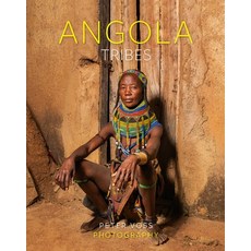 (영문도서) Angola: Tribes Hardcover, Michael Imhof Verlag, English, 9783731912125
