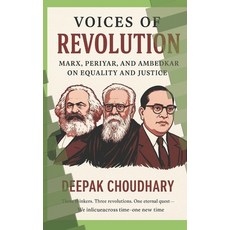 (영문도서)Voices of Revolution: Marx Periyar and Ambedkar on Equality and Justice Paperback, Independently Published, English, 9798279041763
