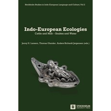 (영문도서)Indo-European Ecologies: Cattle and Milk - Snakes and Water Paperback, Stockholm University Press, English, 9789176352717