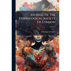 (英文書)Journal Of The Ethnological Society Of London; Volume 1 平裝版, Nabu Press, 英文