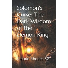 (英文圖書)Solomon's Curse: The Dark Wisdom of the Demon King 平裝版, Independently Published, 英文