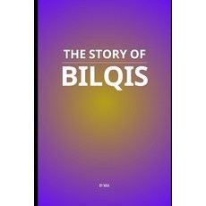 (英文圖書)The Story of Bilqis 平裝版, Independently Published, 英文
