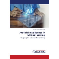 (영문도서)Artificial Intelligence in Medical Writing Paperback, LAP Lambert Academic Publis..., English, 9786202424561