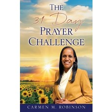 (영문도서)The 31 Day Prayer Challenge Paperback, Xulon Press, English, 9798868524950