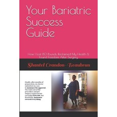 (英文圖書)Your Bariatric Success Guide: How I Lost 80 Pounds Reclaimed My Health & Found... 平裝版, Independently Published, 英文