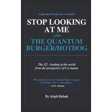 (英文圖書)Stop Looking At Me: The Quantum Burger/Hotdog The 1/2 - looking at the world fro... 平裝版, Independently Published, English, Paperback