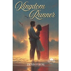 (영문도서)Kingdom Runner Paperback, Pine Tree Press, English, 9781969649134