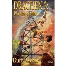 (영문도서) Drachen 3: Working Vacation Paperback, Hula-Cow Studios, English, 9798218274467