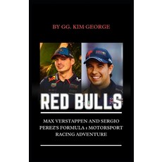 (영문도서) Red Bulls: Max Verstappen and Sergio Perez's Formula 1 Motorsport Racing Adventure Paperback, Independently Published, English, 9798346438632