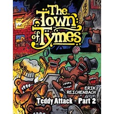 (영문도서)The Town of Tymes: Teddy Attack - Part 2 Paperback, Dabu Doodles, English, 9798295521881