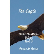 (영문도서) The Eagle Paperback, Ronna Bacon, English, 9781775102625