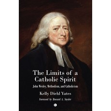 (英文圖書)The Limits of a Catholic Spirit: John Wesley Methodism and Catholicism 平裝版, Lutterworth Press, 英文, 平裝本