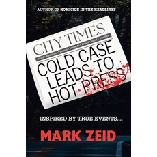 (영문도서)Cold Case Leads to Hot Press Paperback, Whodunit Mystery Writing Co..., English, 9781955036887