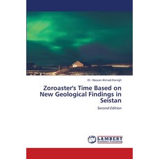 (英文圖書)Zoroaster's Time Based on New Geological Findings in Seistan 平裝版, LAP Lambert Academic Publis..., 英文