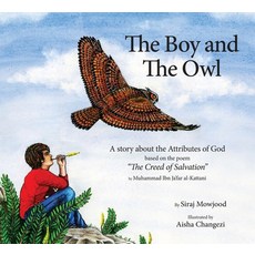 (영문도서) The Boy and the Owl: A Story about the Attributes of God Based on the Poem the Creed of Salva... Hardcover, Fons Vitae, English, 9781941610145